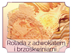 rolada z adwokatem i brzoskwiniami 